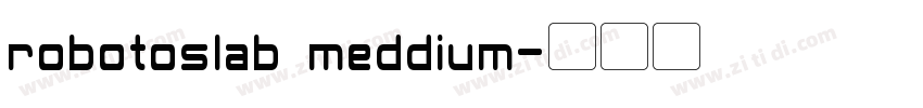 robotoslab meddium字体转换